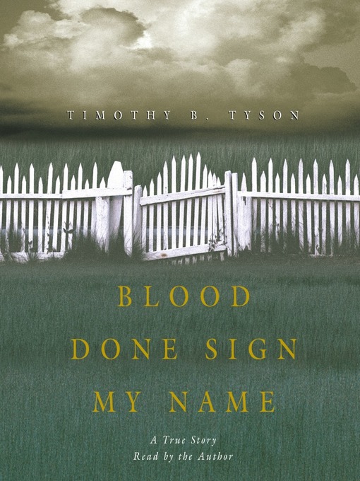 Title details for Blood Done Sign My Name by Timothy B. Tyson - Wait list